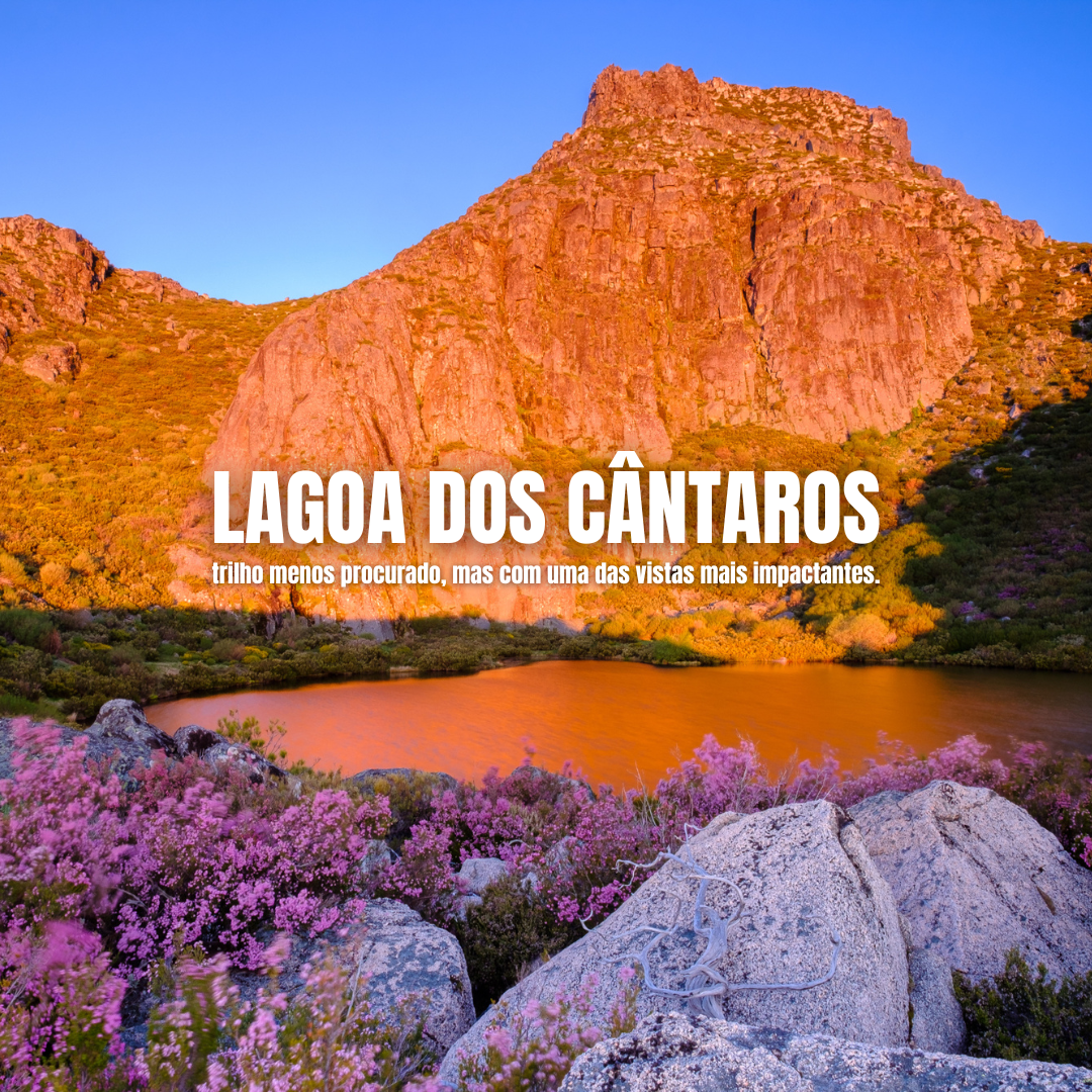 Lagoa dos Cântaros Serra da Estrela trilho secreto